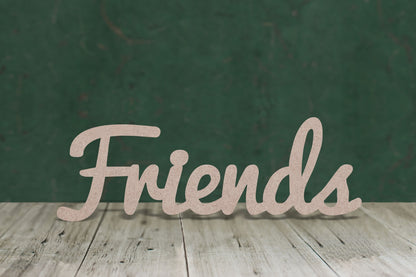 Friends text - 3mm MDF