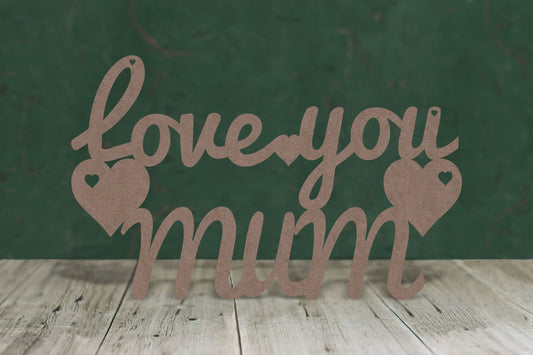 Laser cut, blank wooden Love you mum text shape for craft